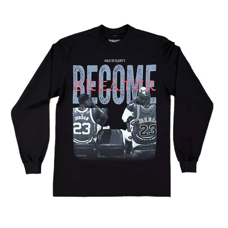 Become Greater (Black) - Sweat Equity StoreSweat Equity Store