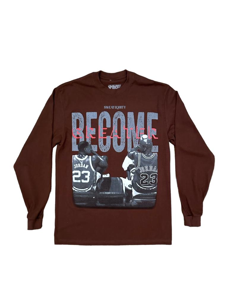 Become Greater (Brown) - Sweat Equity StoreSweat Equity Store