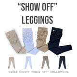 "Show Off" Leggings - Sweat Equity StoreSweat Equity Store